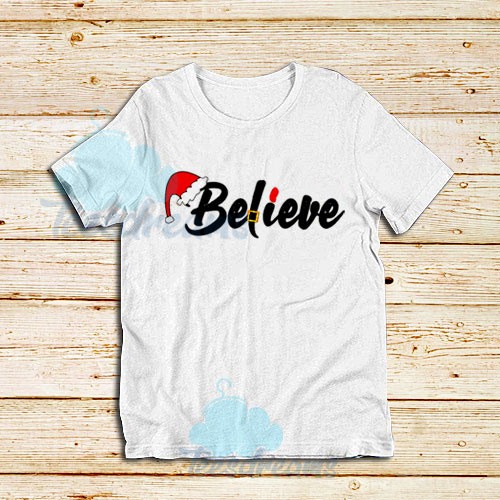 Christmas-Believe-T-Shirt-For-Unisex-teesdreams.com_.jpg