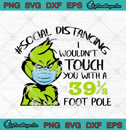 Grinch-Mask-Social-Distancing-I-Wouldnt-Touch-You.jpg