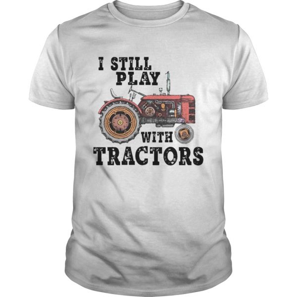 I-Still-Play-With-Tractors-Unisex-600x600-1.jpg