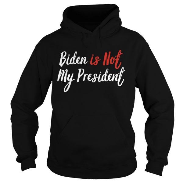 Joe-biden-is-not-my-president-won-election-vintage-Hoodie-600x600-1.jpg
