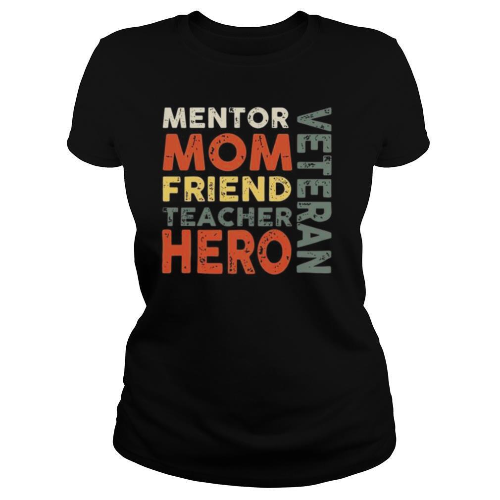 Mentor-Mom-Friend-Teacher-Hero-Veteran-shirt1.jpg