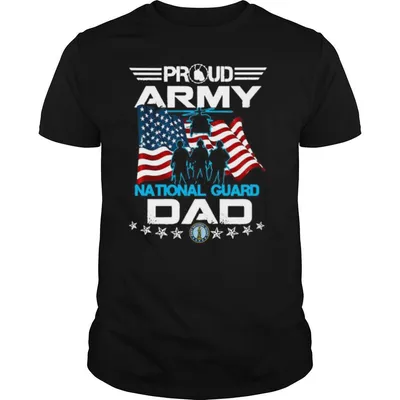 Proud Army National Guard Dad shirt