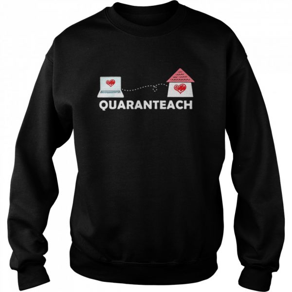 Quaranteach-Heart-Unisex-Sweatshirt-600x600-1.jpg