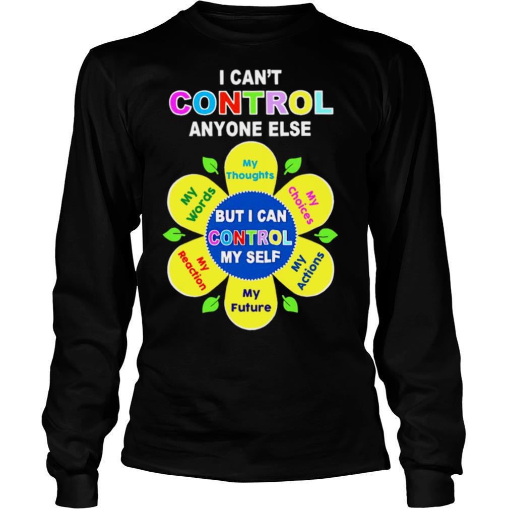 Social-Worker-I-Can-Control-Anyone-Else-But-I-Can-Control-My-Self-shirt2.jpg