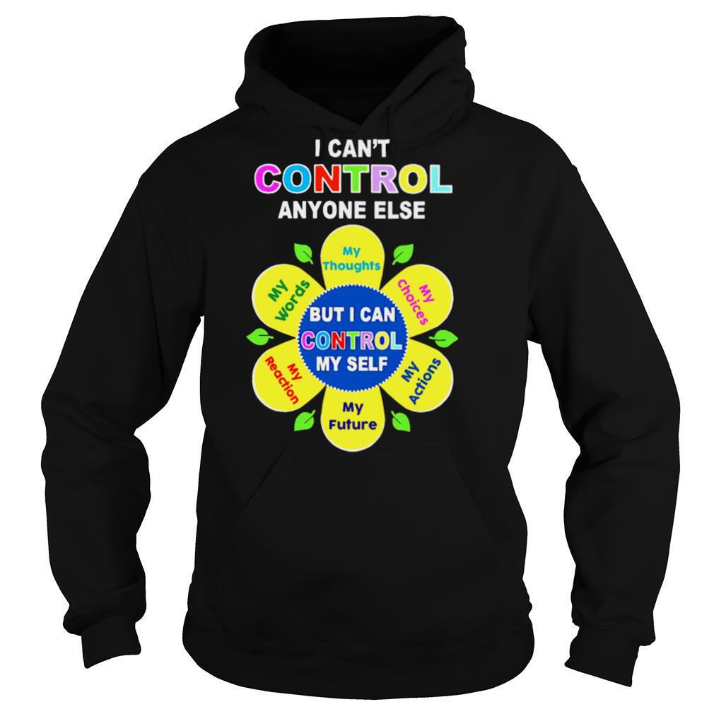 Social-Worker-I-Can-Control-Anyone-Else-But-I-Can-Control-My-Self-shirt4.jpg