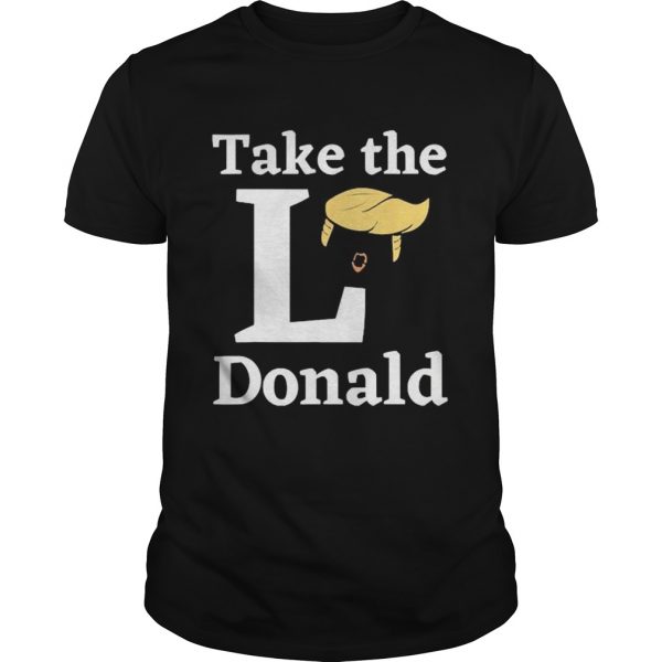 Take-The-L-Donald-anti-Trump-Sore-Loser-US-Election-2020-Unisex-1-600x600-1.jpg
