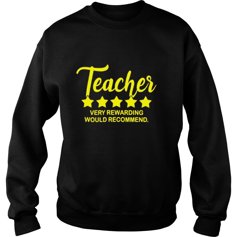 Teacher-Very-Rewarding-Would-Recommend-shirt3.jpg