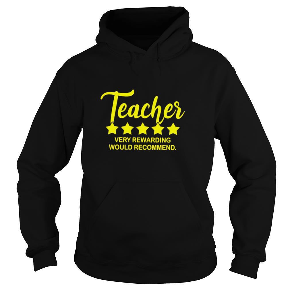 Teacher-Very-Rewarding-Would-Recommend-shirt4.jpg