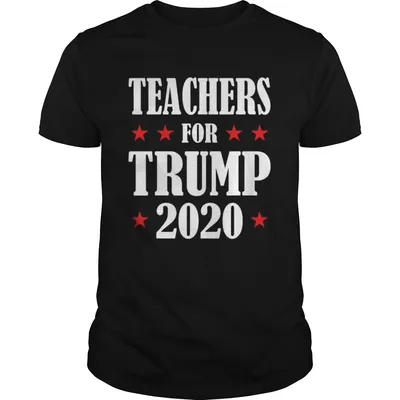 Teachers Vote for Donald Trump 2020  Unisex