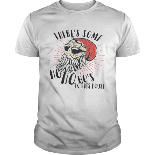 Theres-Some-Ho-Ho-Hos-In-This-House-shirt-600x600-1.jpg
