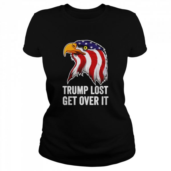 Trump-Lost-Get-Over-It-Eagle-American-Flag-Classic-Womens-T-shirt-600x600-1.jpg