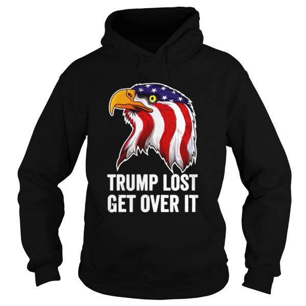 Trump-Lost-Get-Over-It-Eagle-American-Flag-Hoodie-600x600-1.jpg