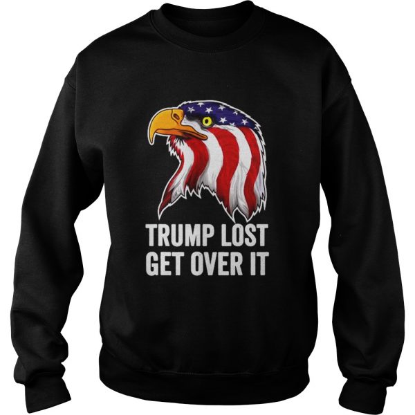 Trump-Lost-Get-Over-It-Eagle-American-Flag-Sweatshirt-600x600-1.jpg