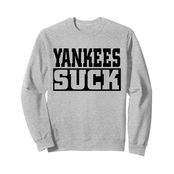 Yankees-Suck-Unisex-Sweatshirt-600x600-1.jpg