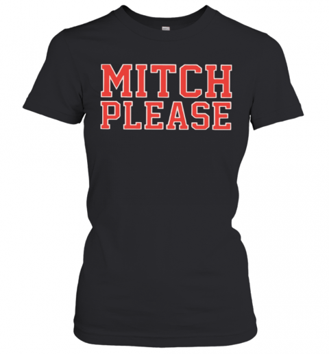 Zach-Miller-Mitch-Please-T-Shirt-Classic-Womens-T-shirt.png