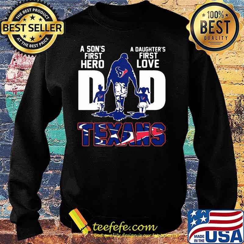 A son's first hero dad a daughter's first love buffalo texans s Sweater A son's first hero dad a daughter's first love buffalo texans s Sweater