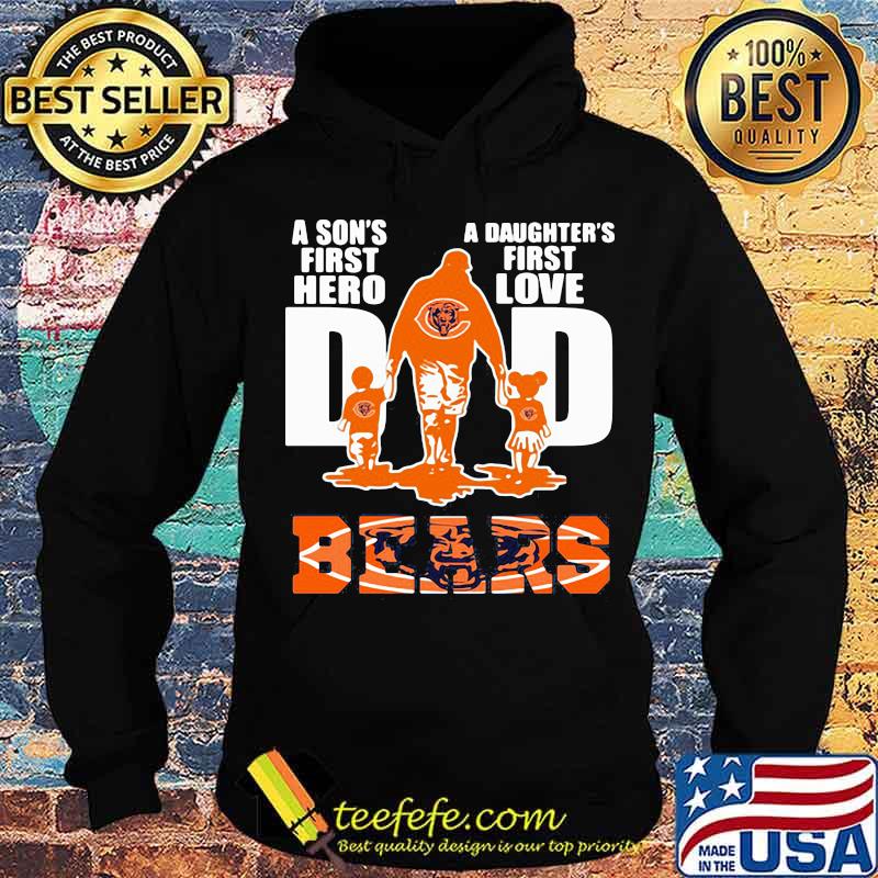 A son's first hero dad a daughter's first love chicago bears s Hoodie A son's first hero dad a daughter's first love chicago bears s Hoodie