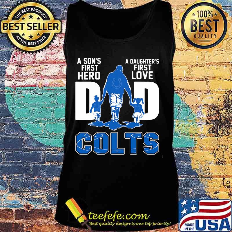 A son's first hero dad a daughter's first love colts s Tank top A son's first hero dad a daughter's first love colts s Tank top