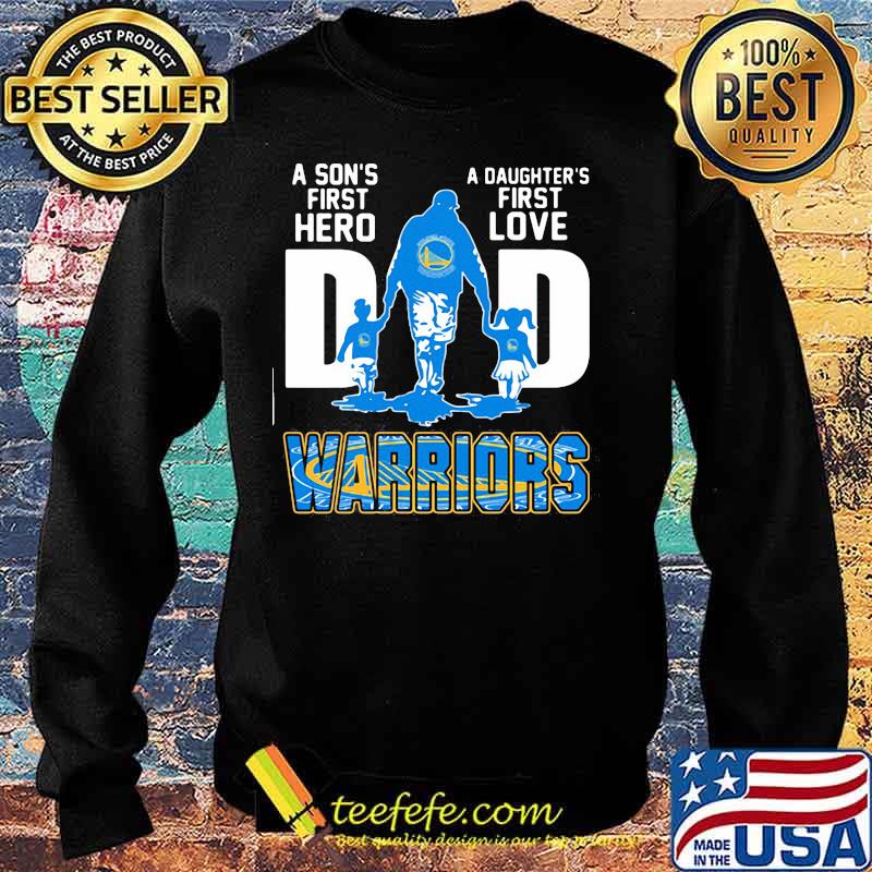 A son's first hero dad a daughter's first love golden state warriors s Sweater A son's first hero dad a daughter's first love golden state warriors s Sweater