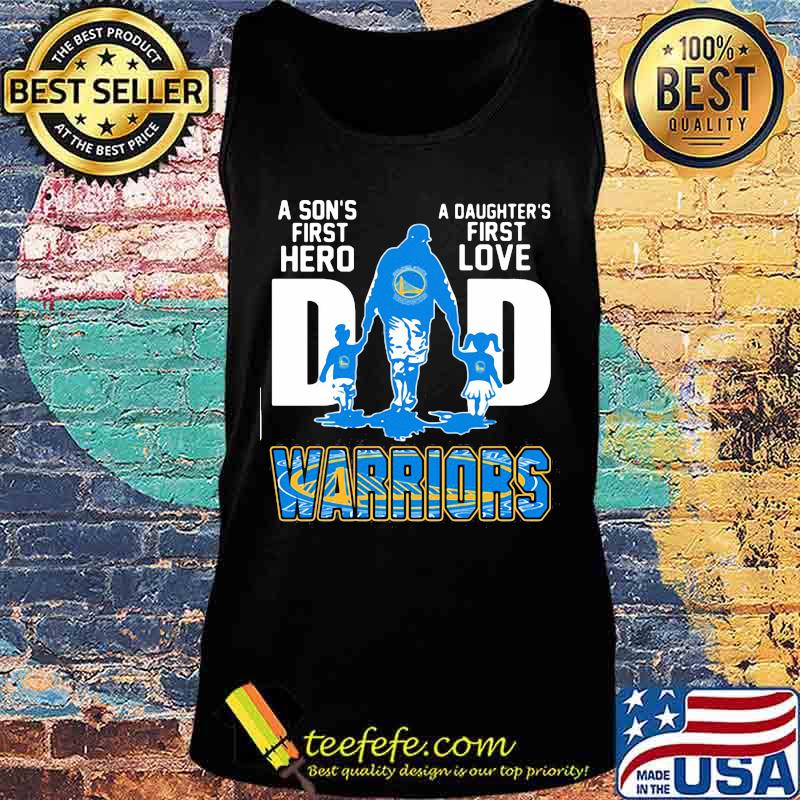 A son's first hero dad a daughter's first love golden state warriors s Tank top A son's first hero dad a daughter's first love golden state warriors s Tank top