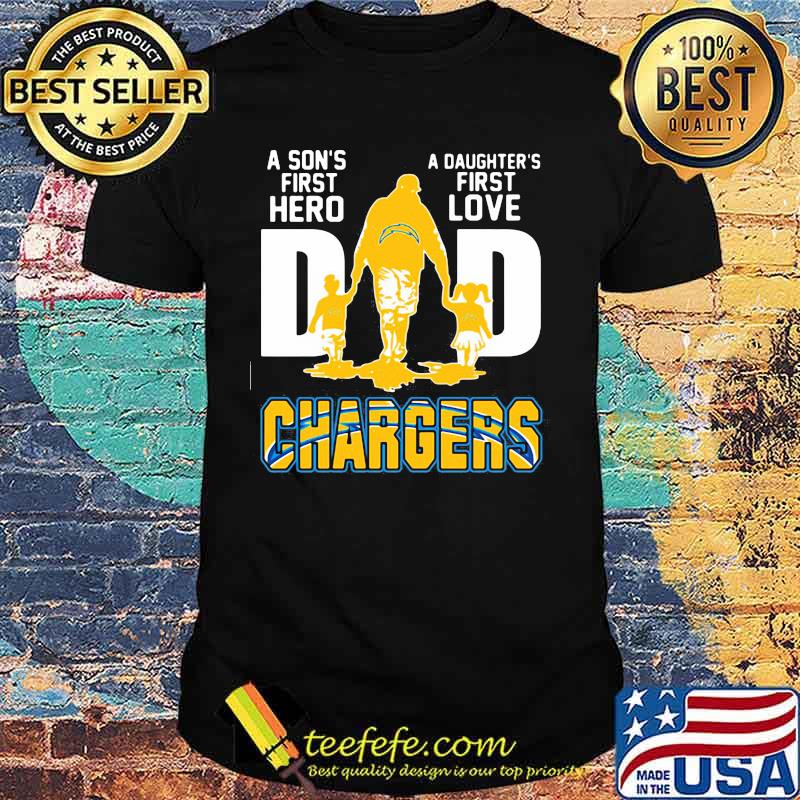 A son's first hero dad a daughter's first love los angeles chargers shirt A son's first hero dad a daughter's first love los angeles chargers shirt