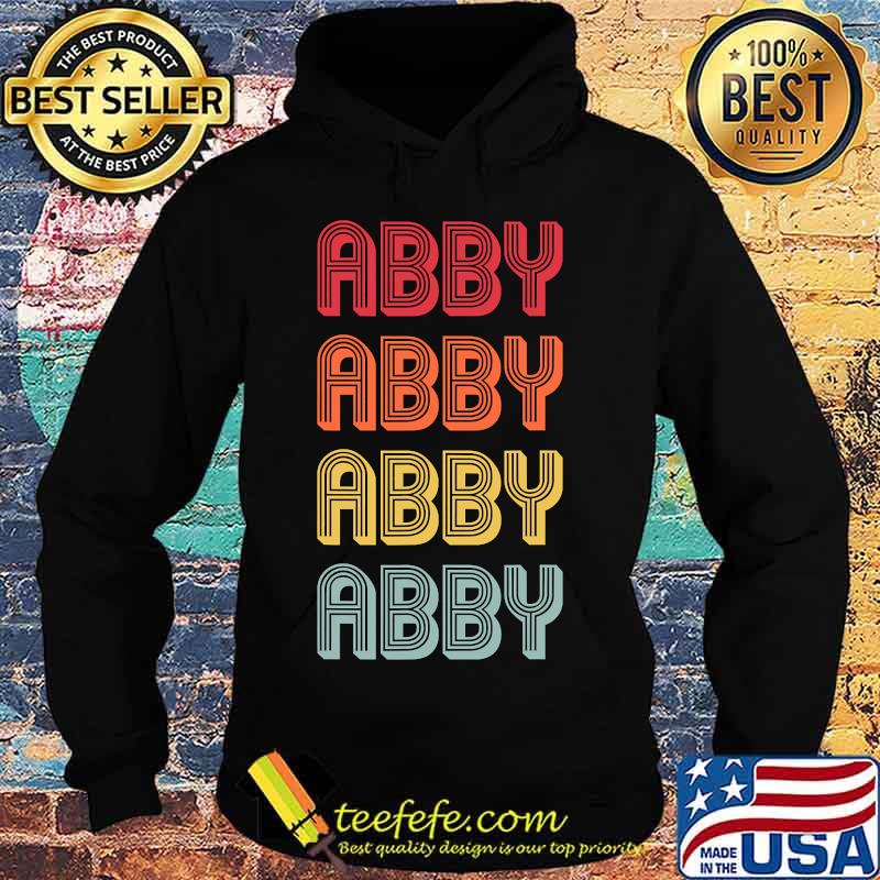 Abby Name Personalized Retro Vintage 80s 90s Birthday Shirt Hoodie Abby Name Personalized Retro Vintage 80s 90s Birthday Shirt Hoodie