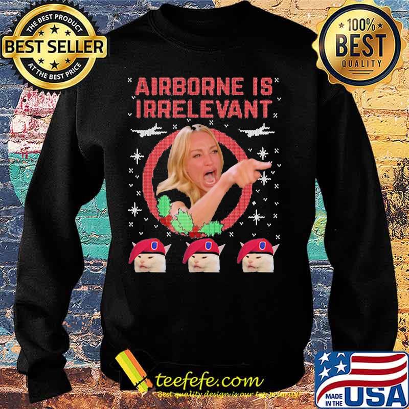 Airborne is irrelevant ugly christmas s Sweater Airborne is irrelevant ugly christmas s Sweater