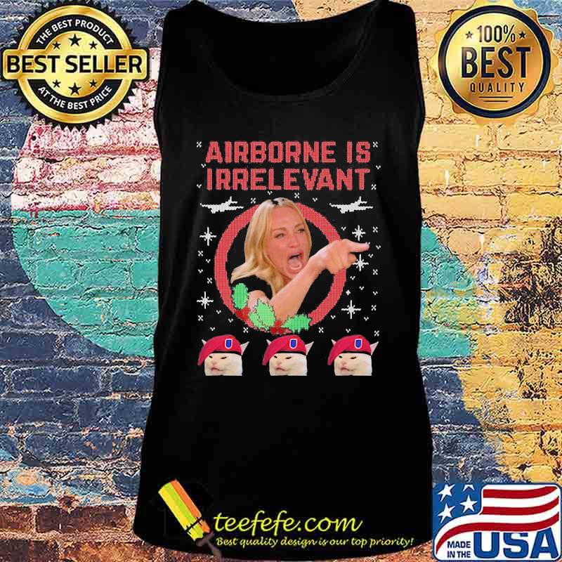 Airborne is irrelevant ugly christmas s Tank top Airborne is irrelevant ugly christmas s Tank top