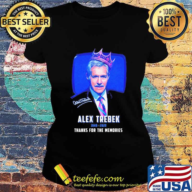 Alex trebek 1940 2020 thanks for the memories signature s Ladies tee Alex trebek 1940 2020 thanks for the memories signature s Ladies tee