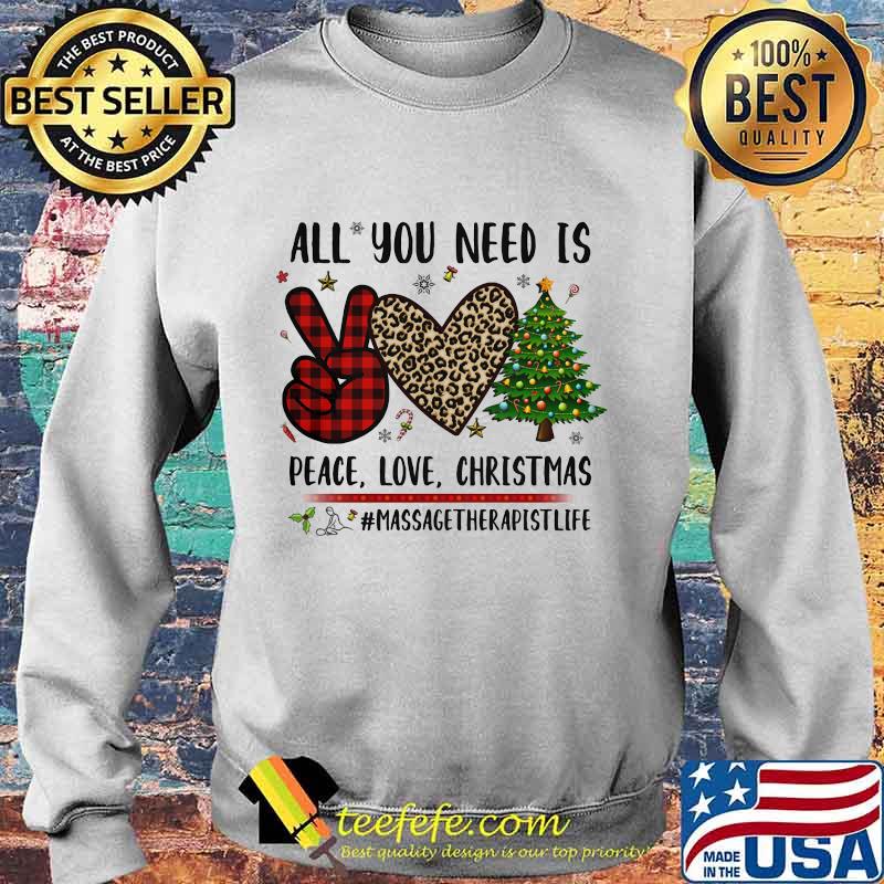 All You Need Is Peace Love Christmas Massage Therapist Life Heart Leopard Plaid Shirt Sweater All You Need Is Peace Love Christmas Massage Therapist Life Heart Leopard Plaid Shirt Sweater