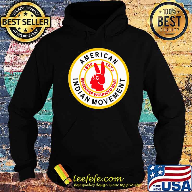 American indian movement 1890 1973 remember wounded knee s Hoodie American indian movement 1890 1973 remember wounded knee s Hoodie