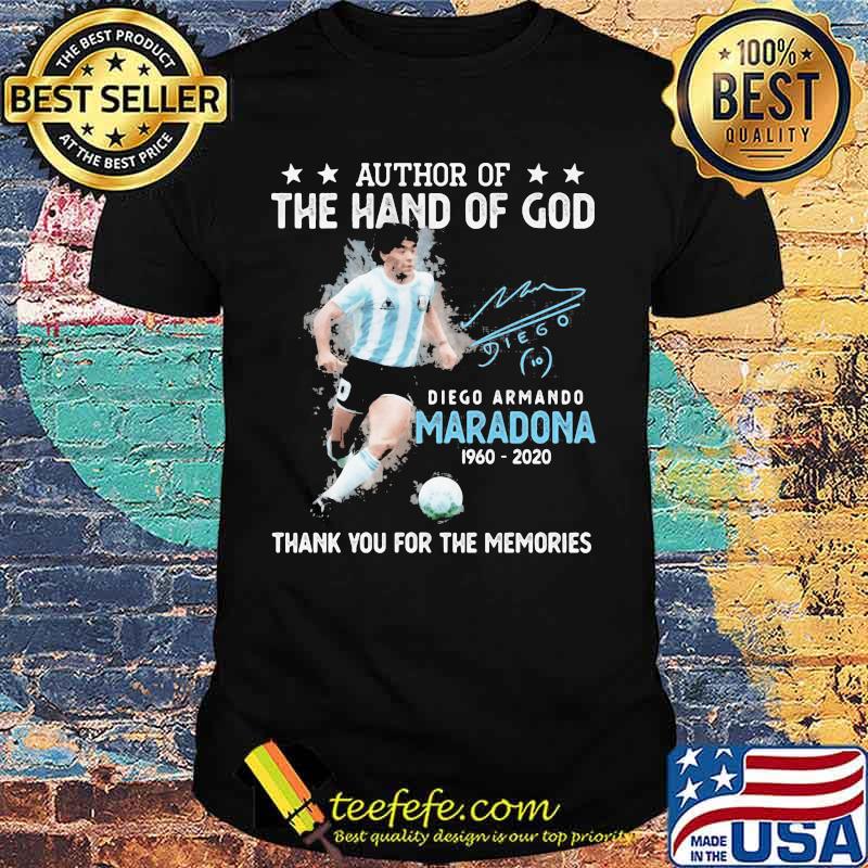 Author Of The Hand Of God Diego Maradona 1960 2020 Thank You For The Memorie Signuature Shirt