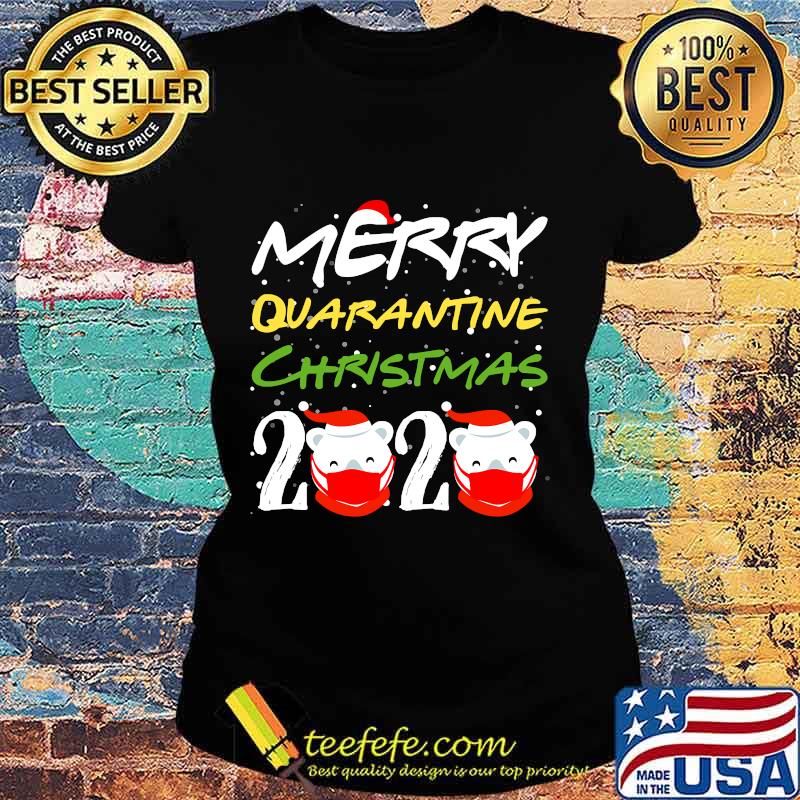 Bear wear mask merry quarantine christmas 2020 pajamas s Ladies tee Bear wear mask merry quarantine christmas 2020 pajamas s Ladies tee