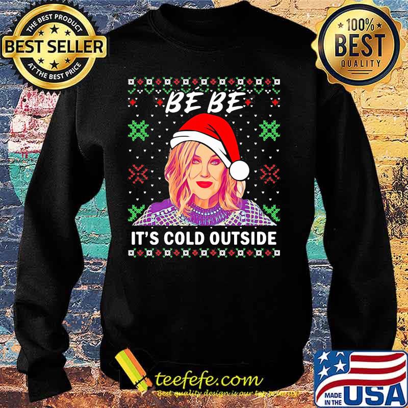 Bebe it's cold outside ugly christmas s Sweater Bebe it's cold outside ugly christmas s Sweater
