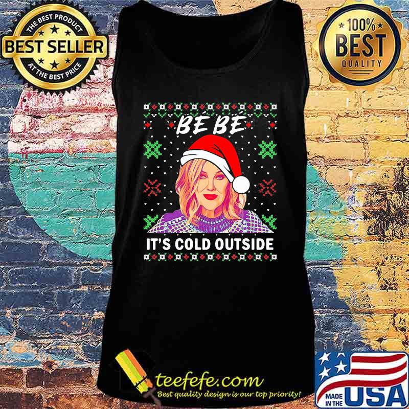 Bebe it's cold outside ugly christmas s Tank top Bebe it's cold outside ugly christmas s Tank top