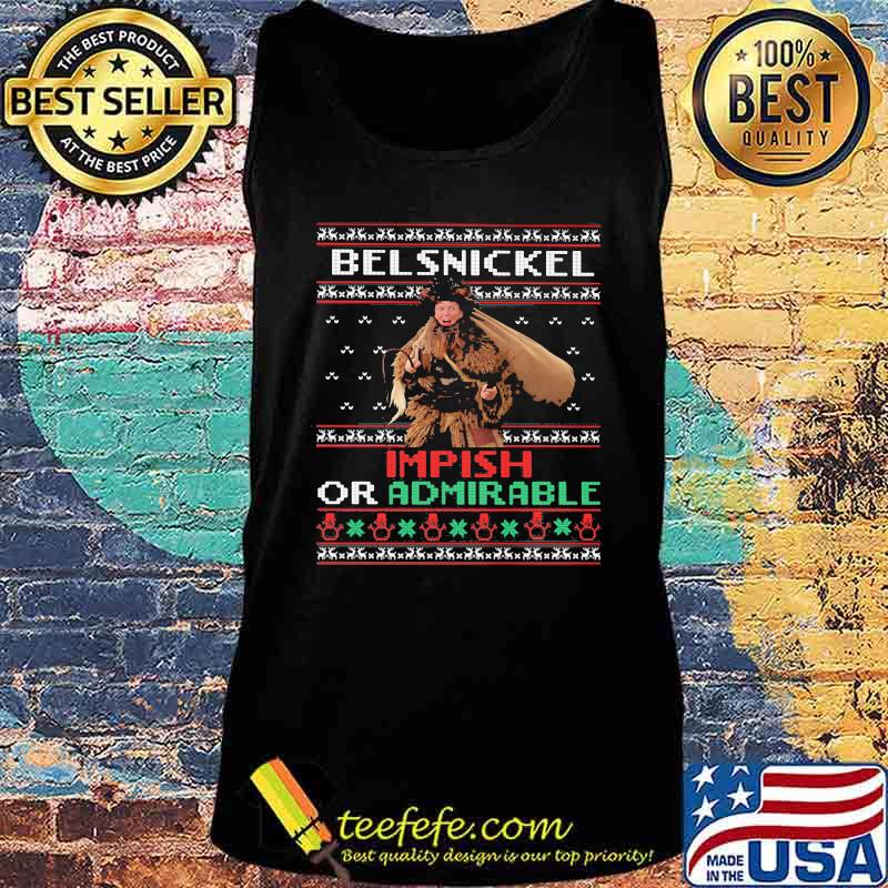 Belsnickel impish or admirable ugly christmas s Tank top Belsnickel impish or admirable ugly christmas s Tank top