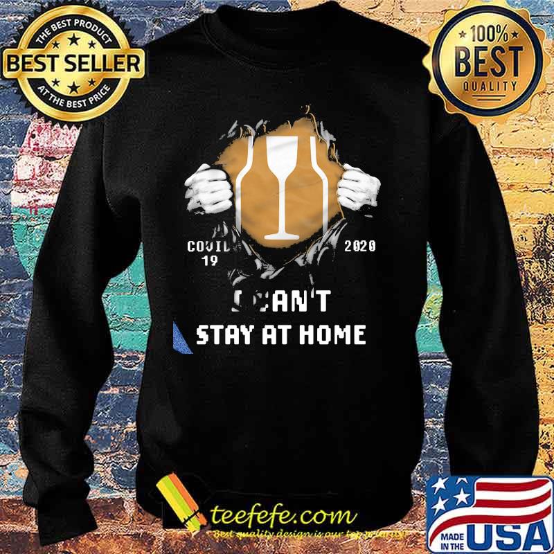 Blood inside barware covid-19 2020 i can't stay at home s Sweater Blood inside barware covid-19 2020 i can't stay at home s Sweater