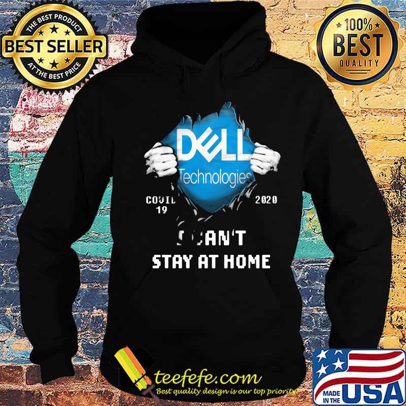 Blood inside dell technologies covid-19 2020 i can't stay at home s Hoodie Blood inside dell technologies covid-19 2020 i can't stay at home s Hoodie
