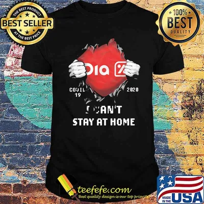 Blood inside dia covid-19 2020 i can't stay at home shirt
