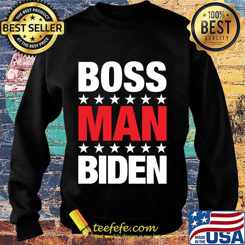Boss Man Biden Patriotic Blue Democrat 2020 Stars Shirt Sweater Boss Man Biden Patriotic Blue Democrat 2020 Stars Shirt Sweater