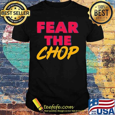 Braves atlanta baseball fear the chop shirt