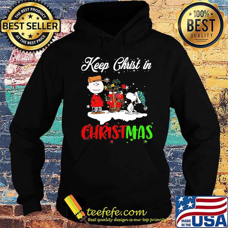 Charlie brown and snoopy keep christ in christmas s Hoodie Charlie brown and snoopy keep christ in christmas s Hoodie