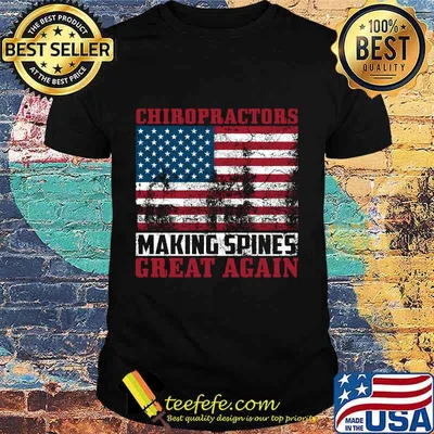 Chiropractor making spines great again american flag vintage shirt