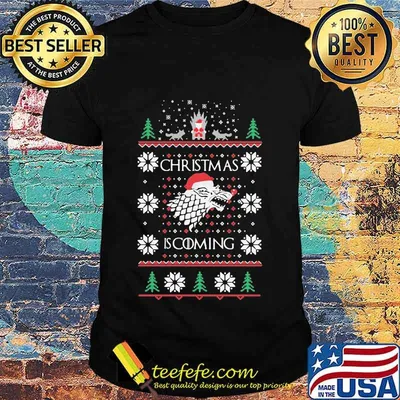 Christmas Is Coming Santa Clause Merry Xmas Shirt