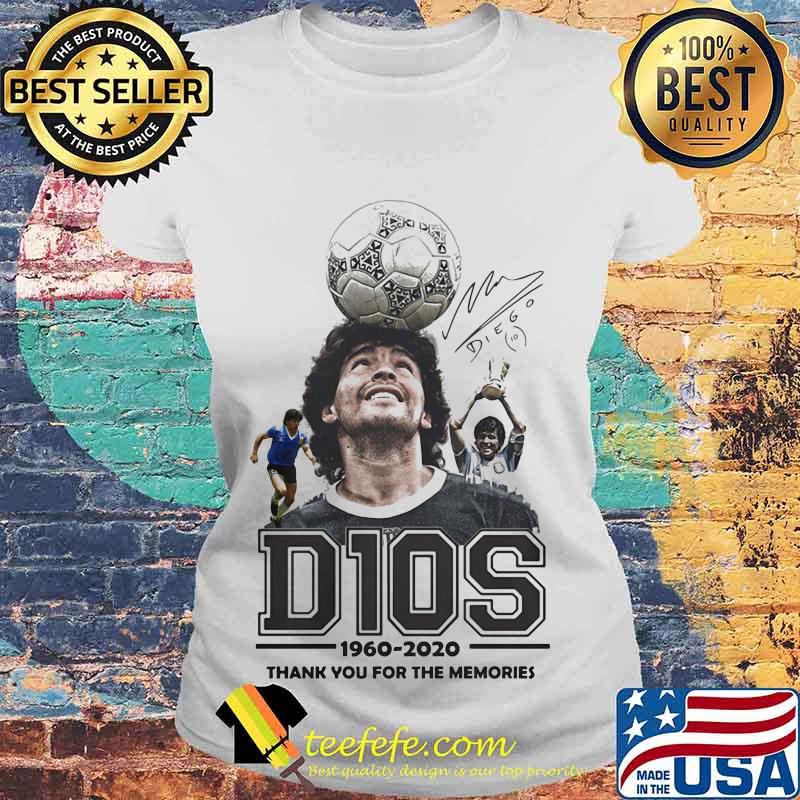 D10s Diego 1960 2020 Thank You For The Memories Argentinian Football Legend And World Shirt Laides tee D10s Diego 1960 2020 Thank You For The Memories Argentinian Football Legend And World Shirt Laides tee