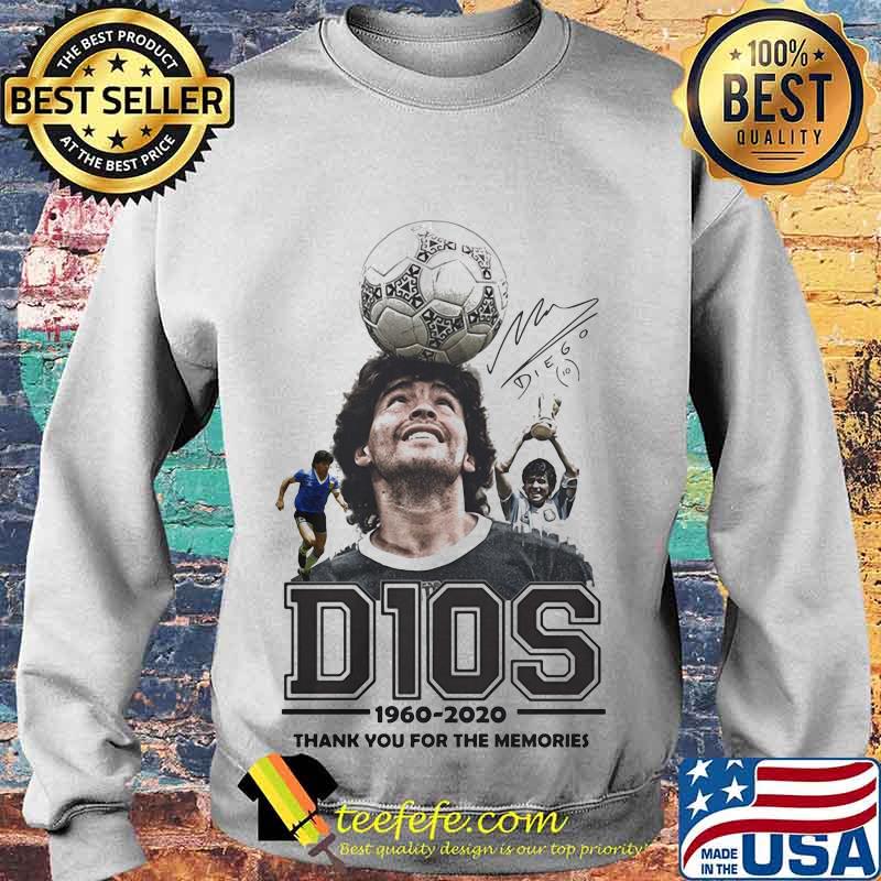 D10s Diego 1960 2020 Thank You For The Memories Argentinian Football Legend And World Shirt Sweater D10s Diego 1960 2020 Thank You For The Memories Argentinian Football Legend And World Shirt Sweater