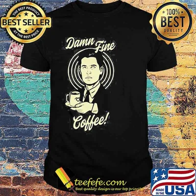 Damn Fine Coffee Twin Peaks Shirt