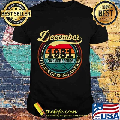 December 1981 quarantine edition 39th vintage retro shirt