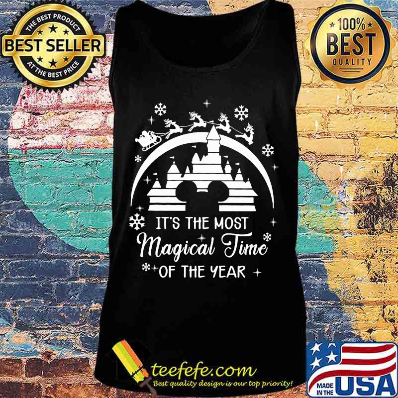 Disney it's the most magical time of the year christmas s Tank top Disney it's the most magical time of the year christmas s Tank top