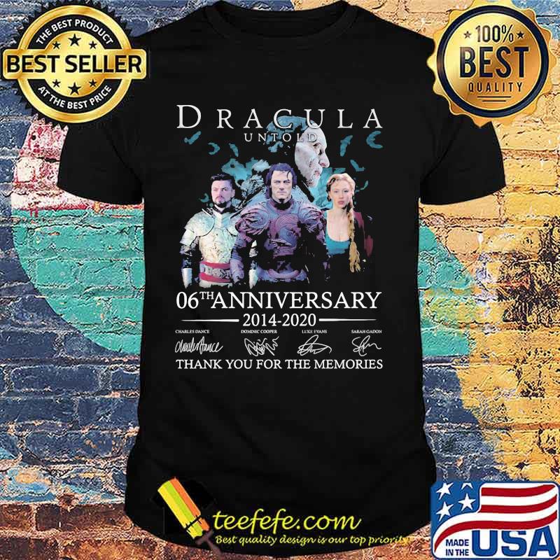 Dracula untold 06th anniversary 2014 2020 thank you for the memories signatures shirt
